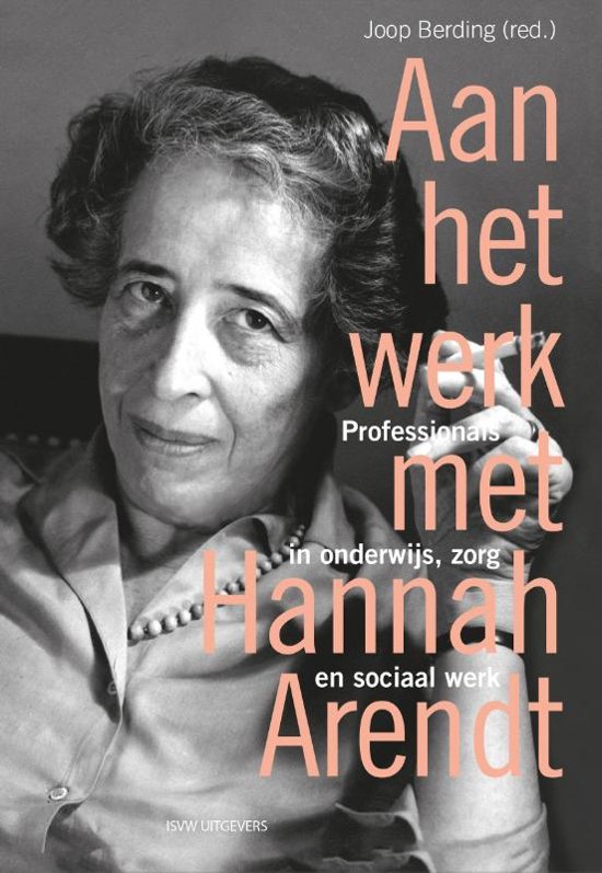 Arendt en dilemma's in de zorg